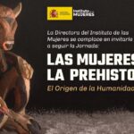 Las mujeres en la prehistoria: Ministerio de Igualdad investiga.